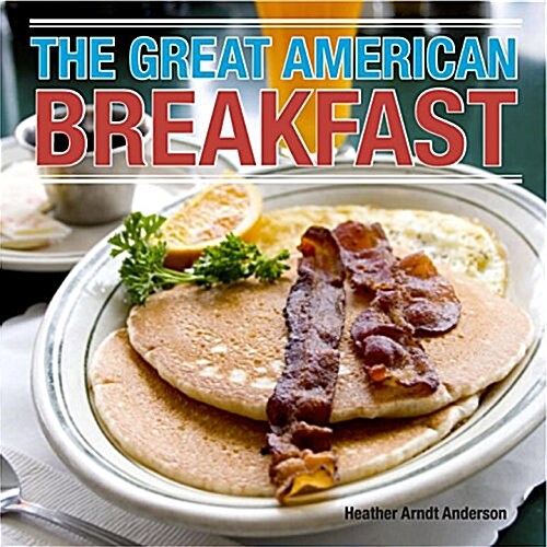 The Great American Breakfast (Hardcover)