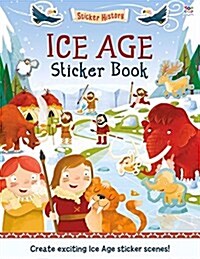 Ice Age Sticker Book: Create Exciting Ice Age Sticker Scenes! (Paperback)