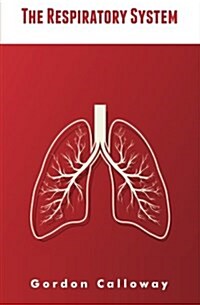 The Respiratory System (Paperback)