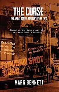 The Curse: The Great Bookie Robbery Part Two (Paperback)