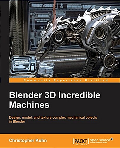 Blender 3D Incredible Machines (Paperback)