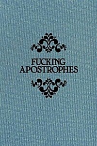 Fucking Apostrophes (Hardcover)