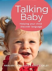 Talking Baby: Helping Your Child Discover Language (Paperback)
