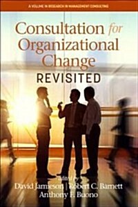 Consultation for Organizational Change Revisited (Hc) (Hardcover)