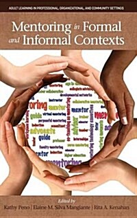 Mentoring in Formal and Informal Contexts (Hc) (Hardcover)
