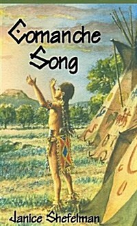 Comanche Song (Hardcover)