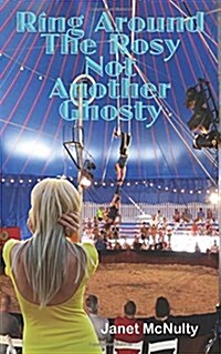 Ring Around the Rosy, Not Another Ghosty (Paperback)