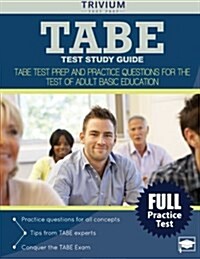 Tabe Test Study Guide: Tabe Test Prep and Practice Questions for the Test of Adult Basic Education (Paperback)