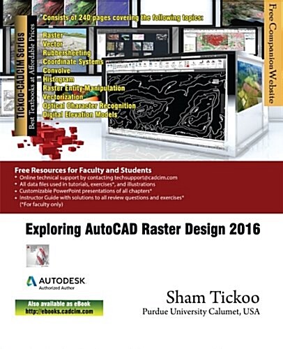 Exploring AutoCAD Raster Design 2016 (Paperback)