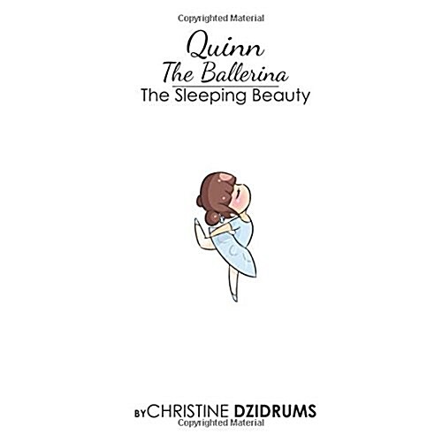 Quinn the Ballerina: Sleeping Beauty (Paperback)