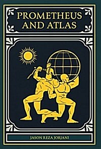 Prometheus and Atlas (Hardcover)