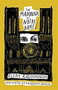 The Madonna of Notre Dame (Paperback)