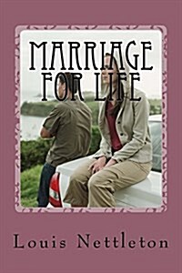 Marriage for Life (Paperback)