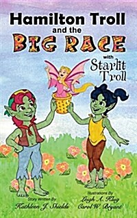 Hamilton Troll and the Big Race (Hardcover)