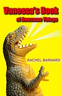 Vanessas Book of Awesome Things (Paperback)