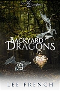 Backyard Dragons (Paperback)