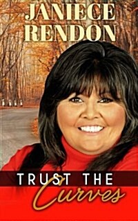 Trust the Curves (Paperback)