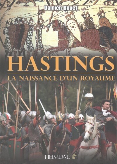 Hastings, La Naissance DUn Royaume (Hardcover)