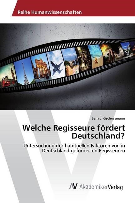 Welche Regisseure f?dert Deutschland? (Paperback)