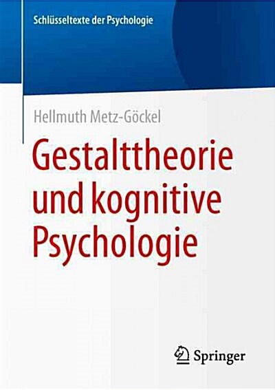 Gestalttheorie Und Kognitive Psychologie (Paperback, 1. Aufl. 2016)