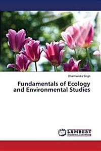 Fundamentals of Ecology and Environmental Studies (Paperback)