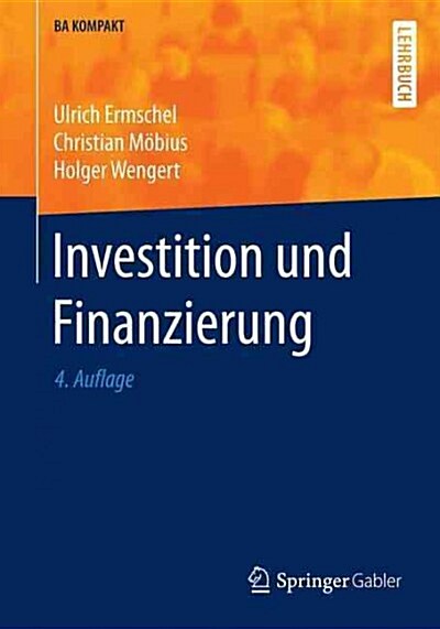 Investition Und Finanzierung (Paperback, 4, 4., Aktualisier)