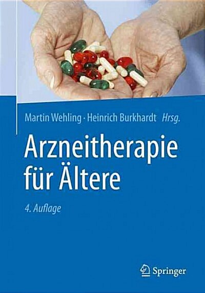 Arzneitherapie Fur Altere (Hardcover, 4, 4., Vollst. Ube)