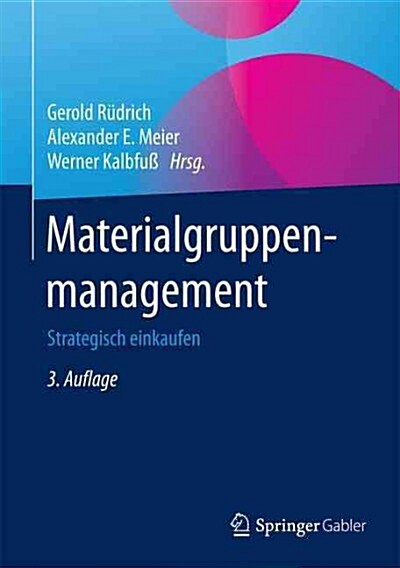 Materialgruppenmanagement: Strategisch Einkaufen (Hardcover, 3, 3., Uberarb. U.)