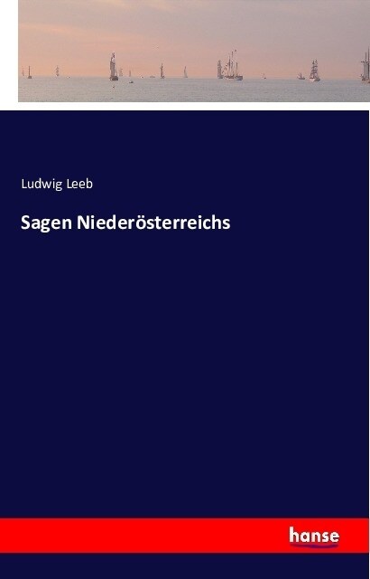 Sagen Nieder?terreichs (Paperback)