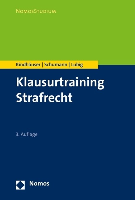 Klausurtraining Strafrecht: Falle Und Losungen (Paperback, 3, 3. Vollig Neu U)