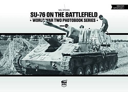 SU-76 on the Battlefield (Hardcover)