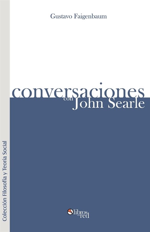 Conversaciones Con John Searle (Paperback)