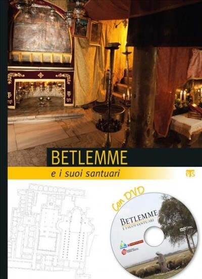 Betlemme E I Suoi Santuari: Con DVD (Paperback)