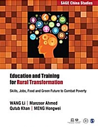 Education and Training for Rural Transformation: Skills, Jobs, Food and Green Future to Combat Poverty (Paperback)