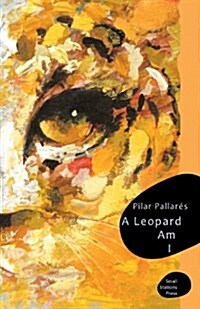 A Leopard Am I (Paperback)