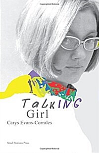 Talking Girl: A Memoir (Paperback)
