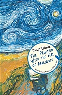 The Painter with the Hat of Mallows (Paperback)