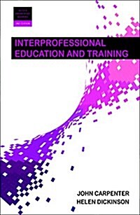 Interprofessional Education and Training (Paperback)