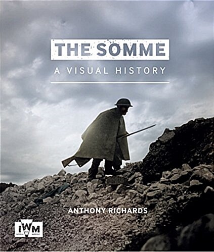 The Somme: A Visual History (Paperback)