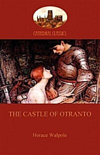 The Castle of Otranto : A Gothic Tale (Paperback)