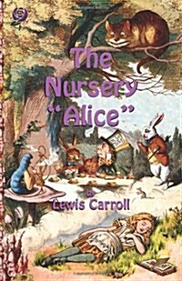 The Nursery Alice (Paperback)