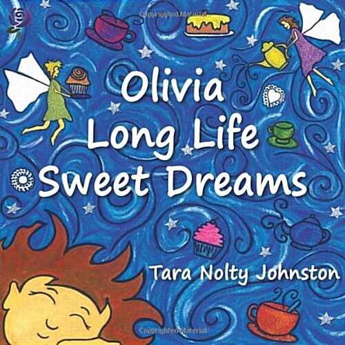 Olivia Long Life Sweet Dreams (Paperback)