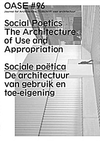 Oase 96: Social Poetics: The Architecture of Use and Appropriation (Paperback)