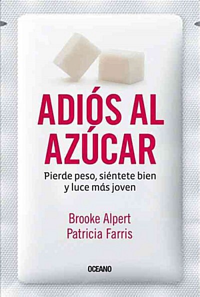 Adi? Al Az?ar: Pierde Peso, Si?tete Bien Y Luce M? Joven (Paperback)