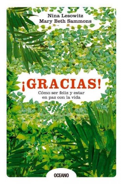 좬racias! C?o Ser Feliz Y Estar En Paz Con La Vida (Paperback)