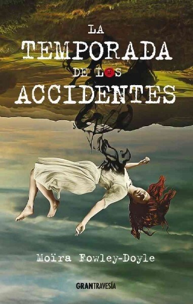 La Temporada de Los Accidentes (Paperback)