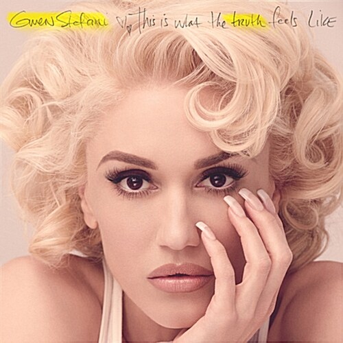 Gwen Stefani - This Is What The Truth Feels Like [디럭스 에디션]