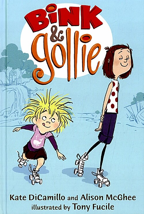 Bink and Gollie (Hardcover)