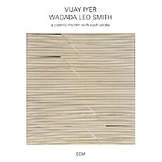 [수입] Vijay Iyer & Wadada Leo Smith - A Cosmic Rhythm With Each Stroke