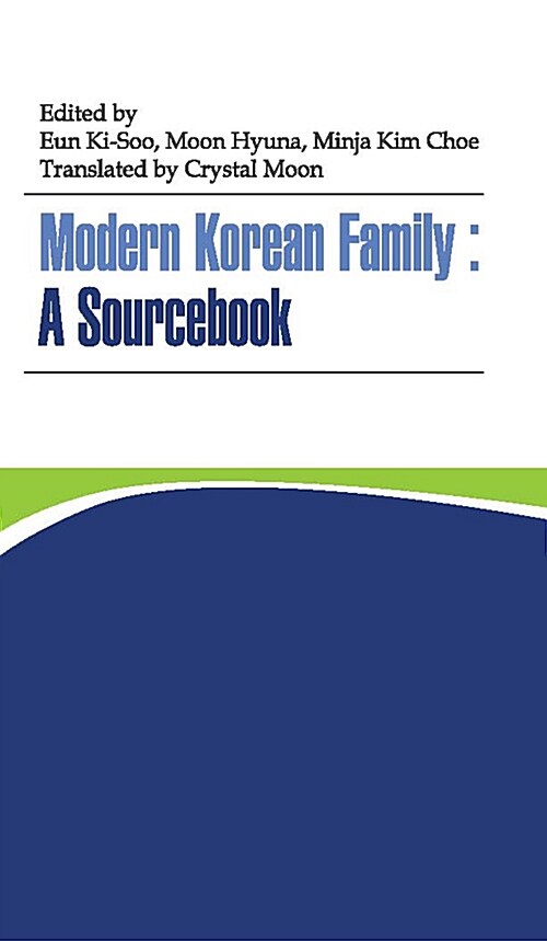 Modern Korean Family : A Sourcebook